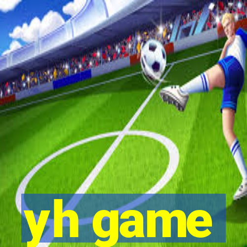 yh game